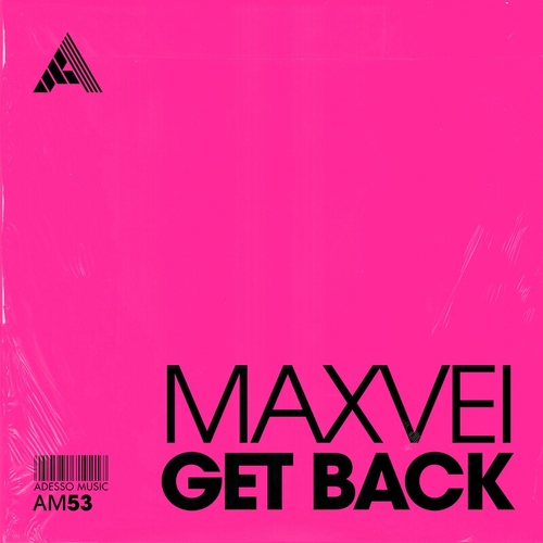 Maxvei - Get Back [AM53]